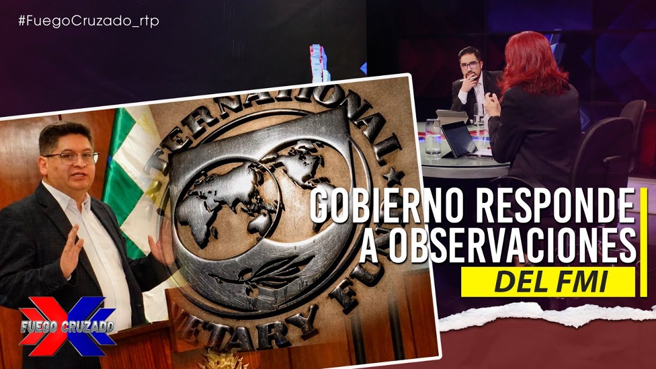 Gobierno responde a observaciones del FMI | Fuego Cruzado | 03-06-2025