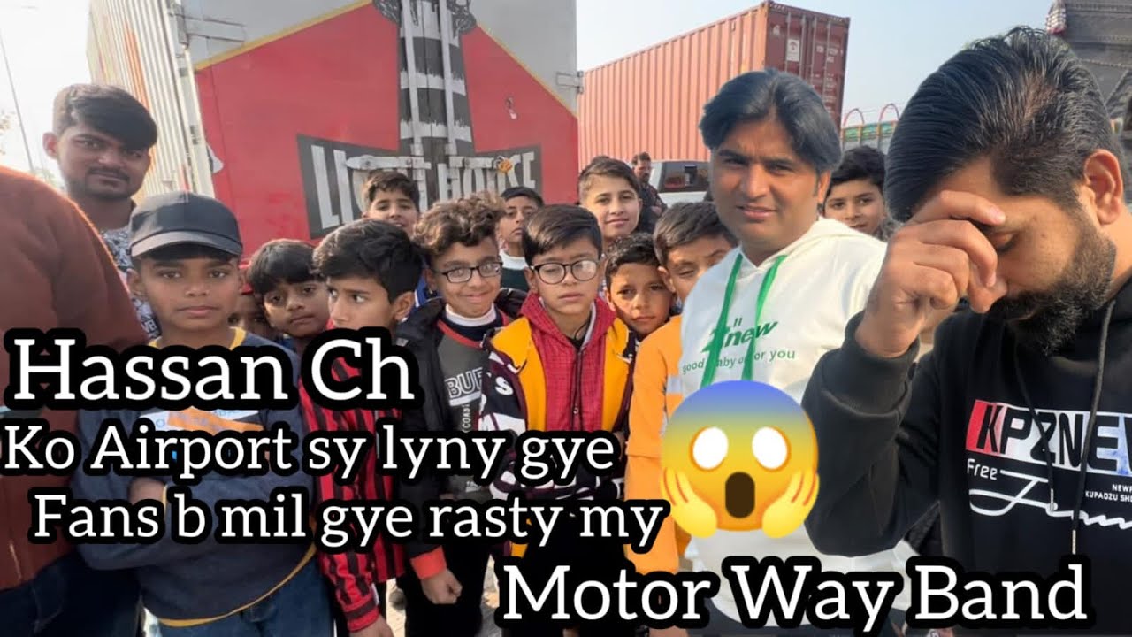 hassan ch ko leny ja rahy thy moterway band tha late hu gay 😒💔🤐shadu bhai say gari saf krwai😂