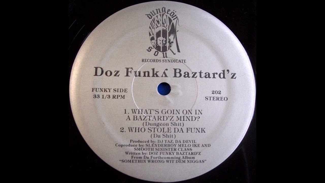 Doz Funky Baztardz - Who Stole Da Funk