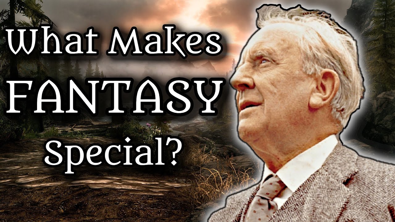 What Makes Fantasy Special, And Where Did it Come From?