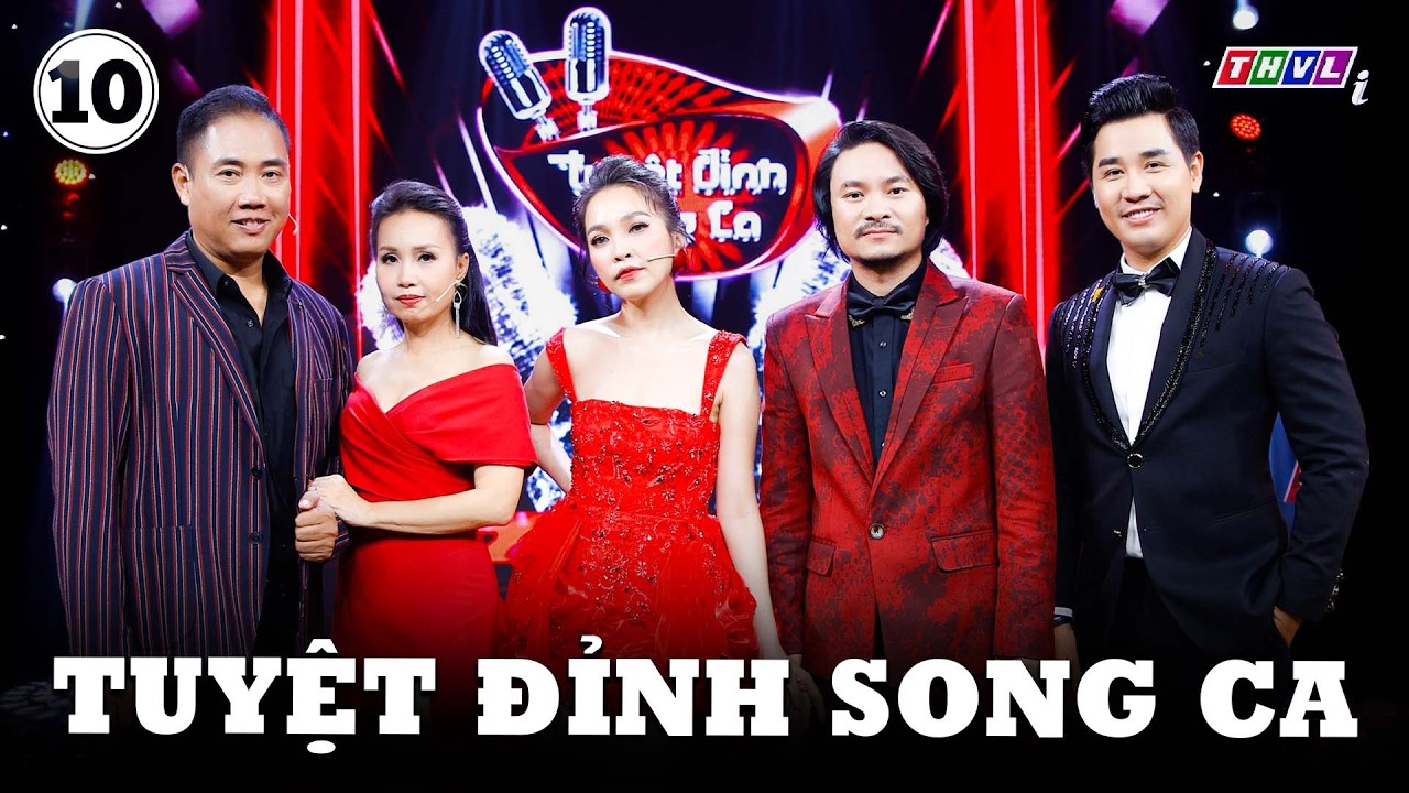 Tuyệt Đỉnh Song Ca MÙA ĐẶC BIỆT 2026 - Tập 10: ĐÊM CHUNG KẾT mãn nhãn, khép lại hành trình tuyệt đẹp