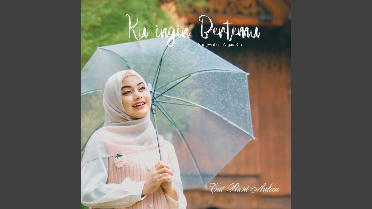 Ku Ingin Bertemu