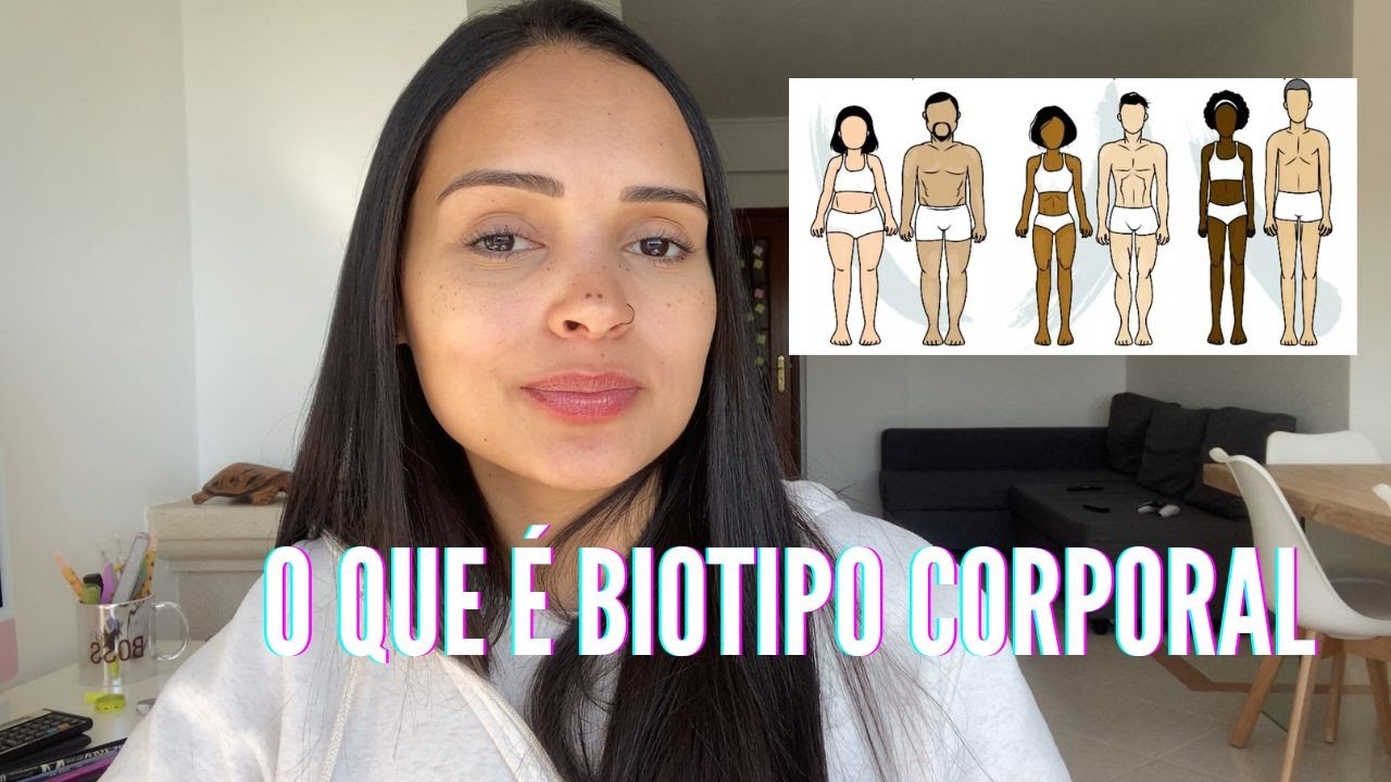 TIPO DE CORPO, O QUE É BIÓTIPO CORPORAL E SOMATOTIPOS CORPORAIS