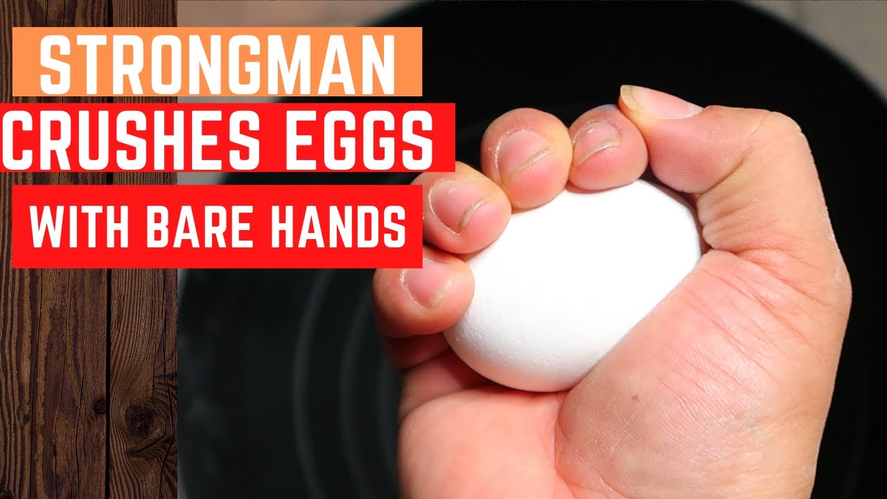 Srongman Crushes Eggs with Fingers