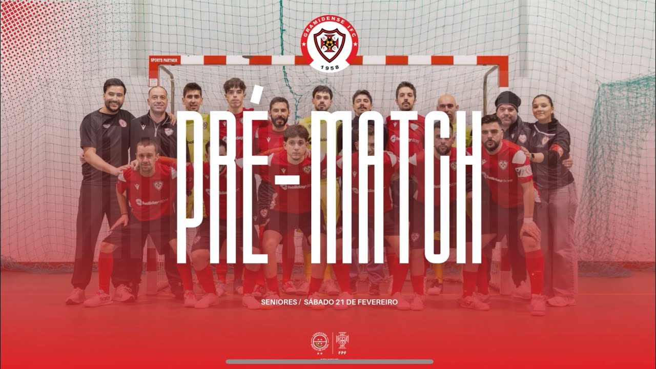 Pré-Match | GDR Retorta vs Gramidense IFC