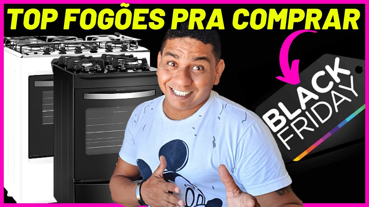 DEPOIS DESSE VÍDEO VC VAI SABER, QUAL FOGÃO COMPRAR NA BLACK FRIDAY