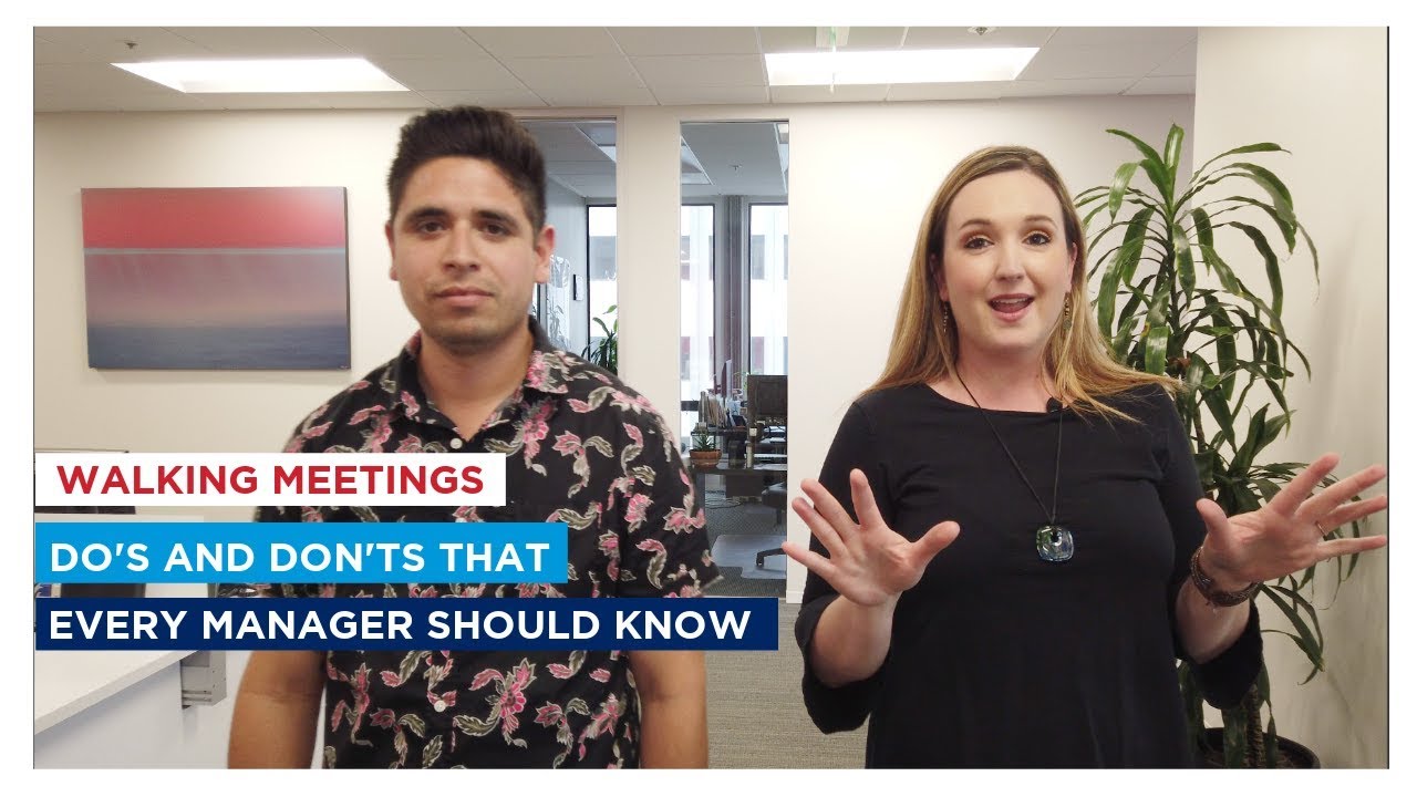 Walking Meetings: Do's and Don'ts That Every Manager Should Know