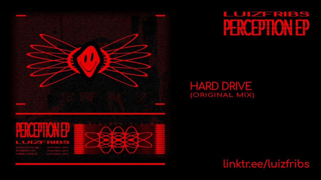 LuizFribs - Hard Drive (Original Mix)