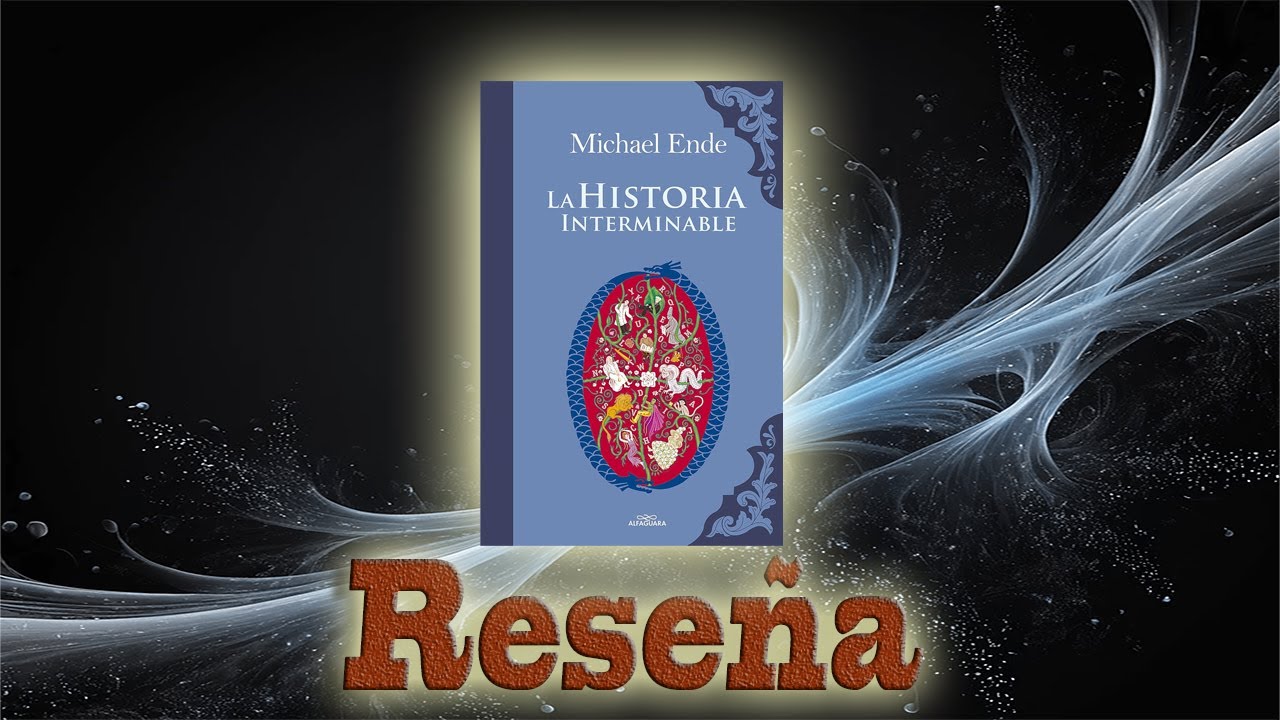 Reseña de La historia Interminable
