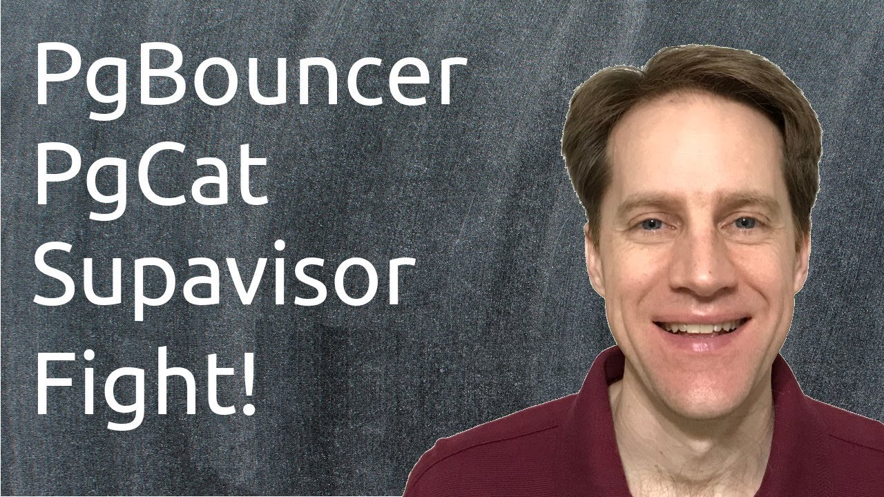 PgBouncer, PgCat, Supavisor Fight!!! | Scaling Postgres 303