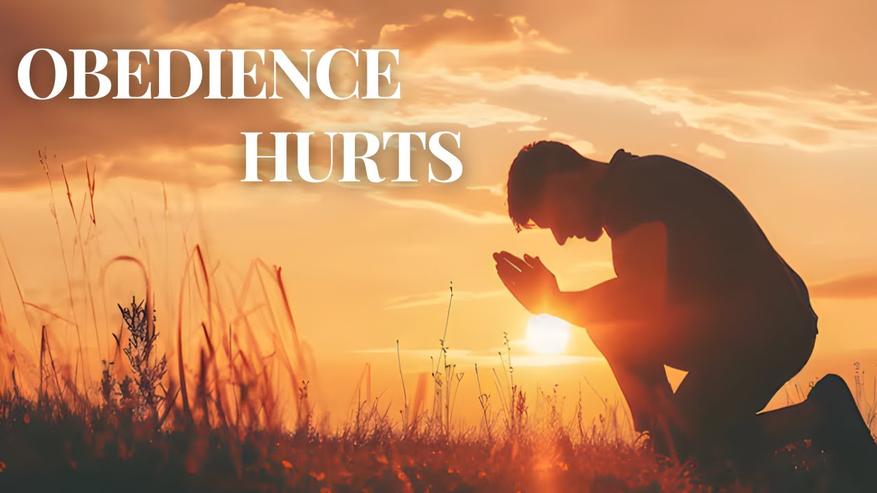 When God says NO - Obedience Hurts