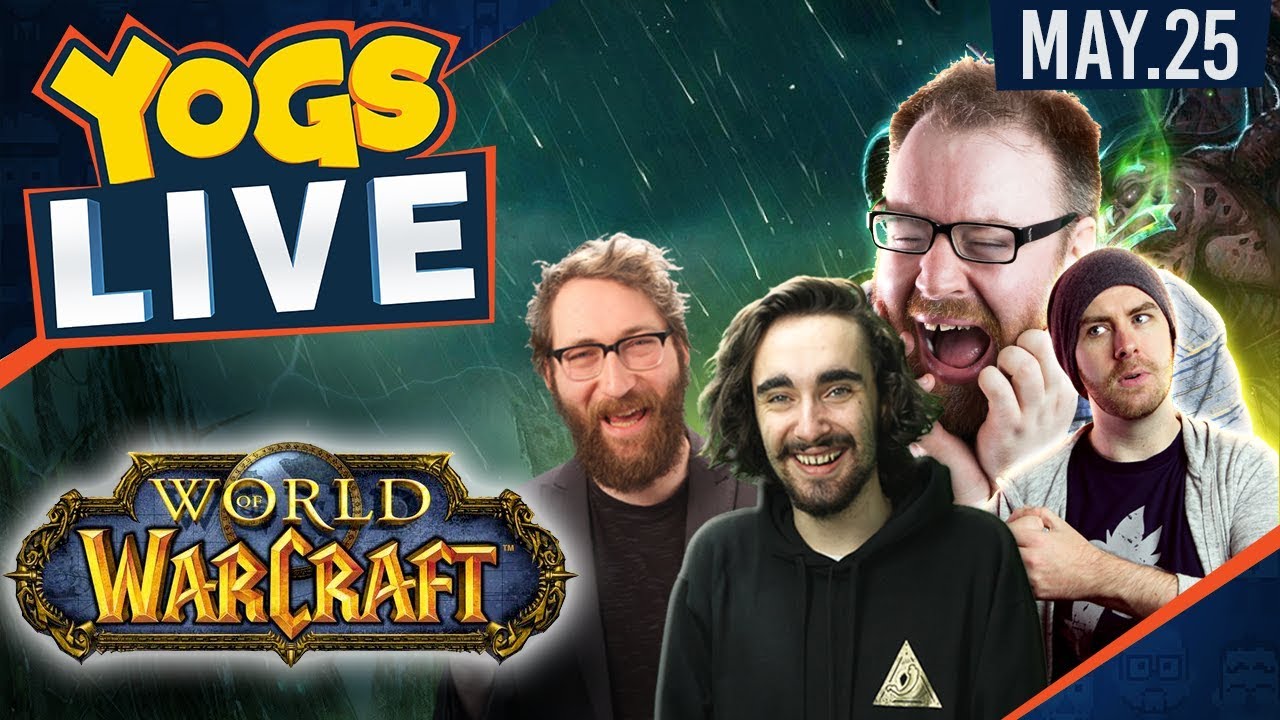 World of Warcraft! w/ The Chilluminati - 25th May 2018