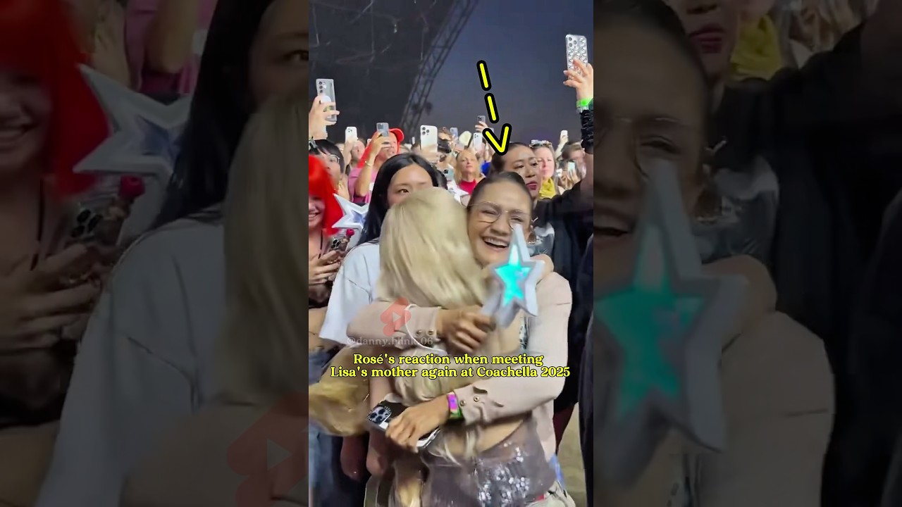 Ros&eacute;'s reaction when meeting Lisa's mother again at Coachella 2025 #ros&eacute; #lisa #blackpink