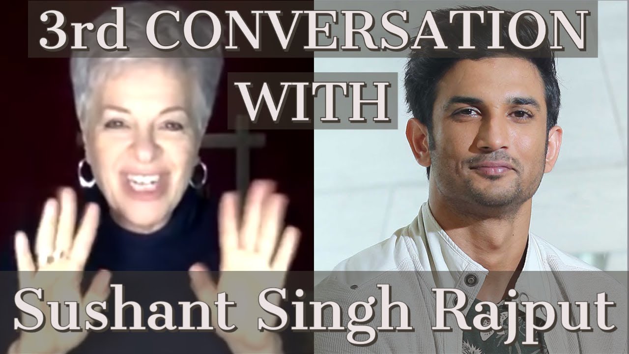 🌈3rd CONVERSATION WITH ❤️ SUSHANT SINGH RAJPUT ❤️