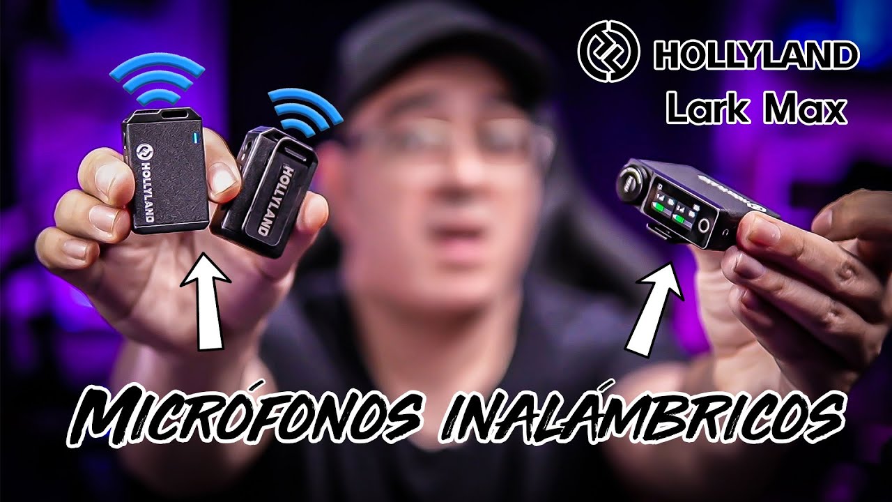 Micrófonos Inalámbricos A PRUEBA - Lark Max de Hollyland