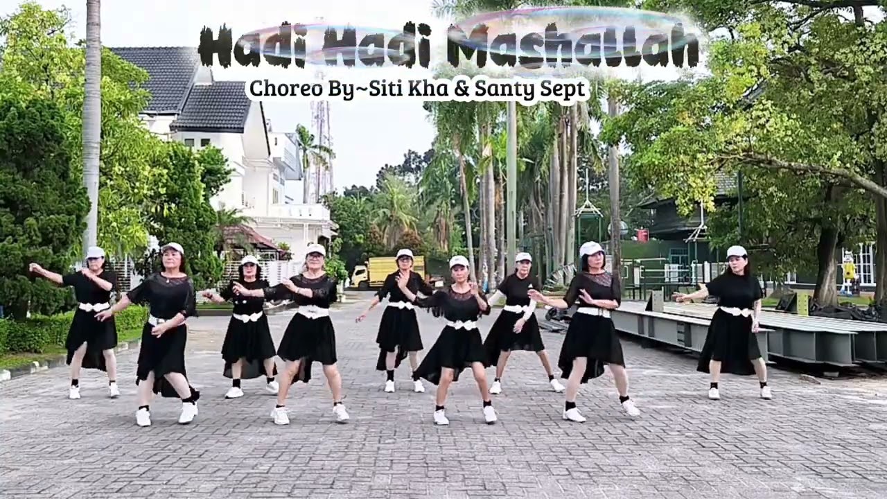 HADI HADI MASHALLAH ~ LINEDANCE // CHOREO BY ~ SITI KHA ( INA) & SANTY SEPT ( INA ) NOV~ 2025