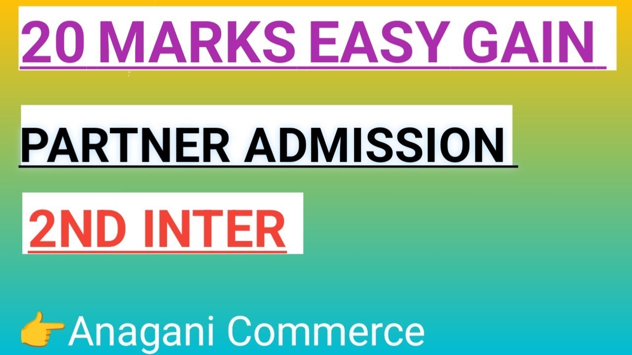 💥20 Marks problem  | Partner admission Inter 2nd year Accountancy 