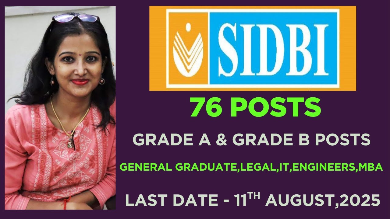 JOB VACANCY 2025 | SIDBI | BANK JOBS | GOVERNMENT BANK | 76 VACANCY| MSME JOBS| PUBLIC SECTOR BANK