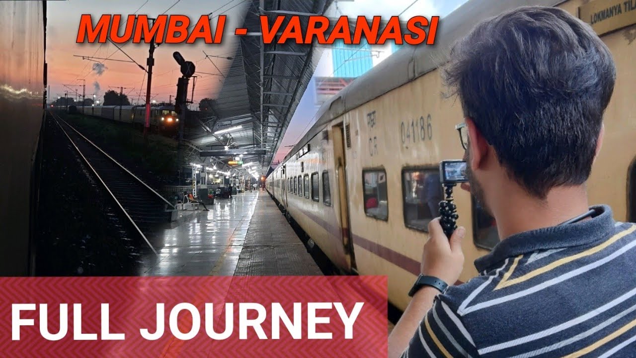Mumbai se Varanasi Superfast Express Full Journey | 12167 LTT BSB | VOWX MEDIA | INDIAN RAILWAYS