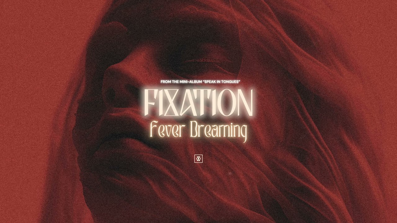 Fixation - Fever Dreaming (Official Audio)
