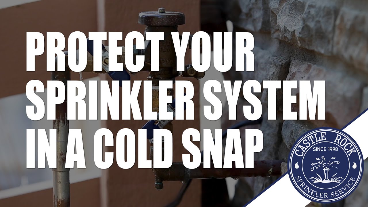 How to protect your sprinkler system during a cold snap