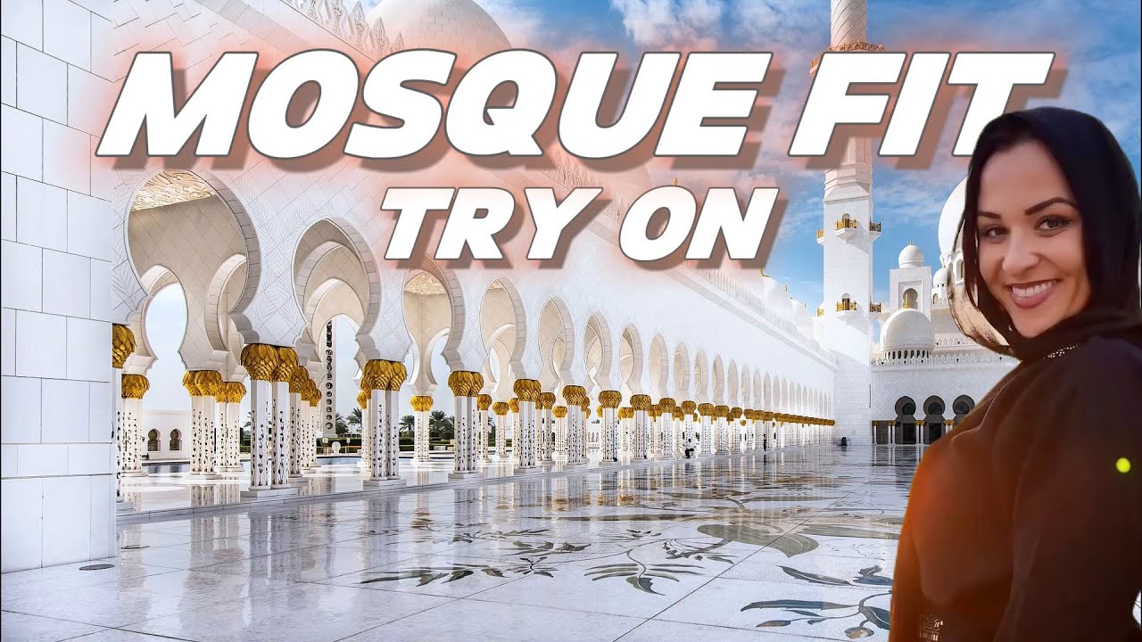 CHOOSING THE RIGHT CLOTHING FOR THE MOSQUE