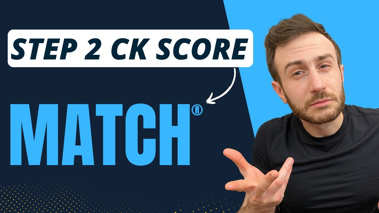 What Step 2 CK Score Do You Need to MATCH® into Residency | Charting Outcomes Per Specialty