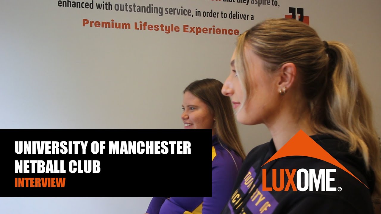 UoM Netball Club Sponsorship Interview | Luxome