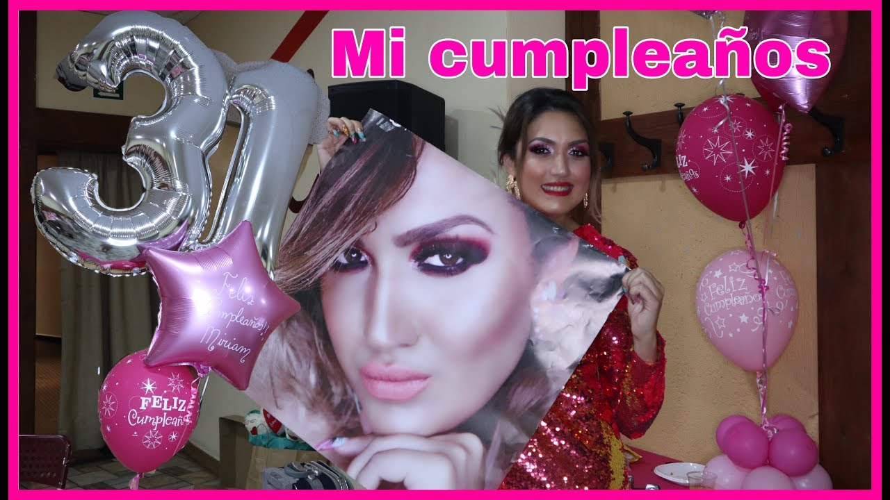 MI CUMPLEAÑOS , BIENVENIDOS  31
