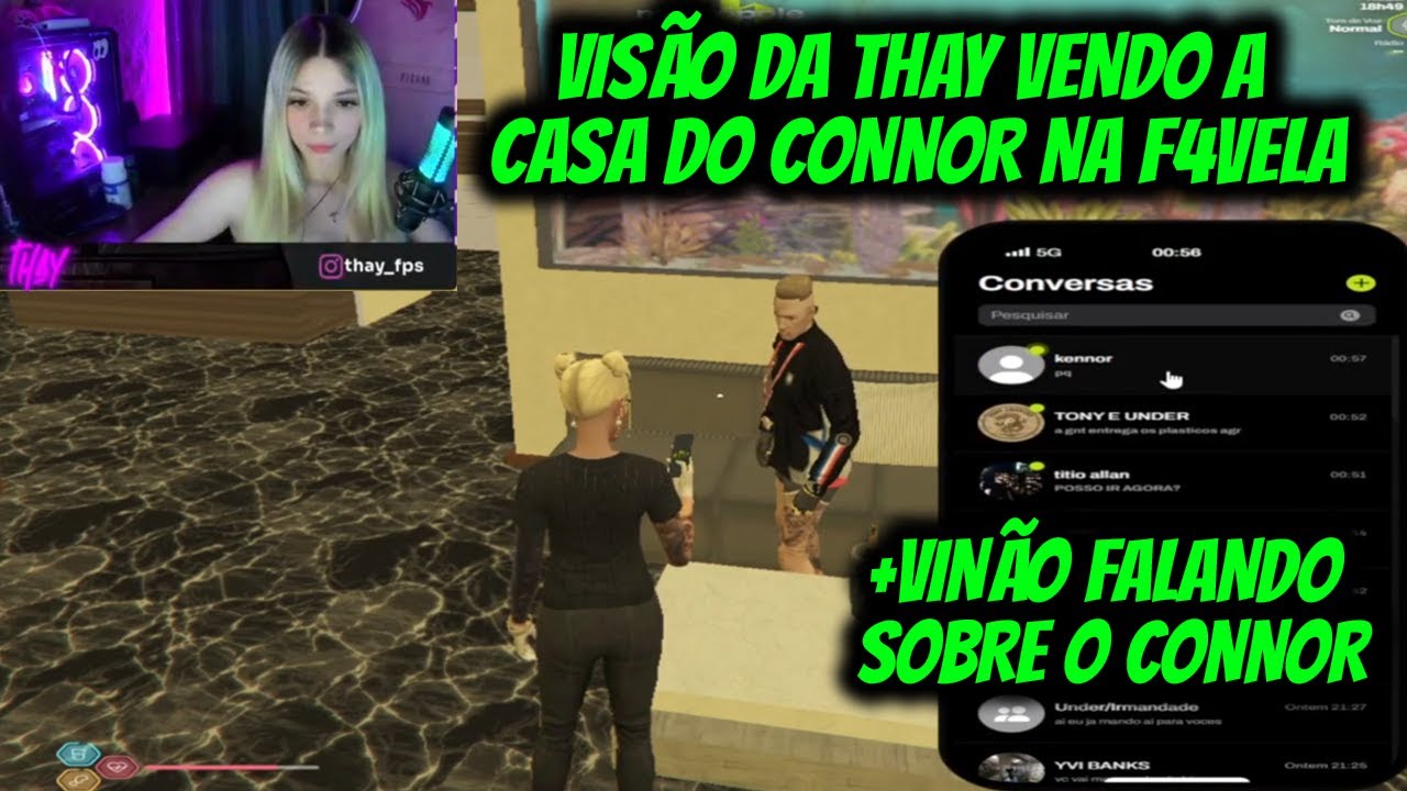 VISÃO DA THAY VENDO A CASA DO CONNOR NA F4VELA