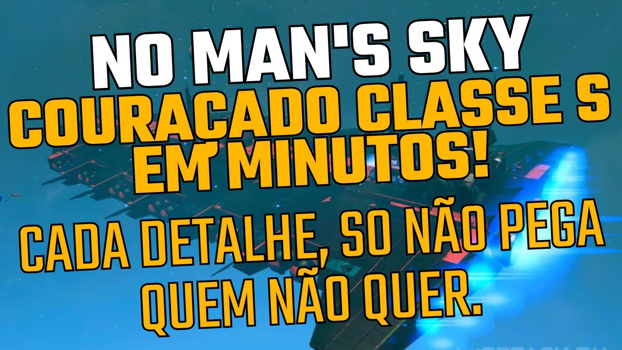NO MAN'S SKY: Couraçado Classe S em poucos minutos (Guia Rápido)