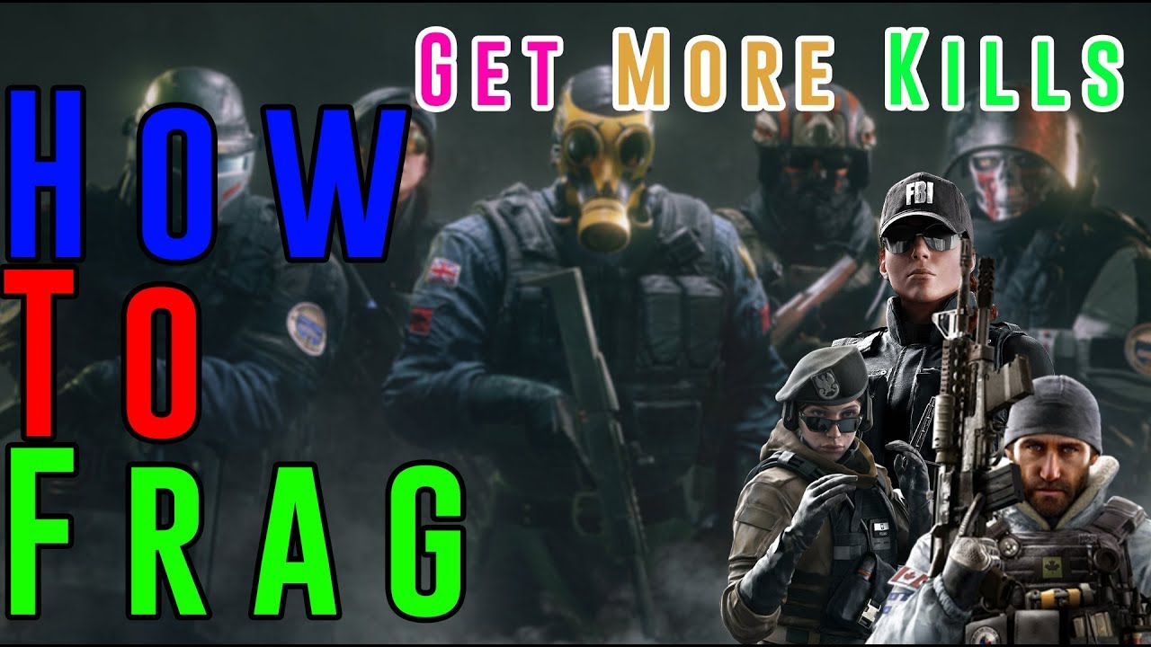How To Entry Frag - Rainbow Six Siege Tips