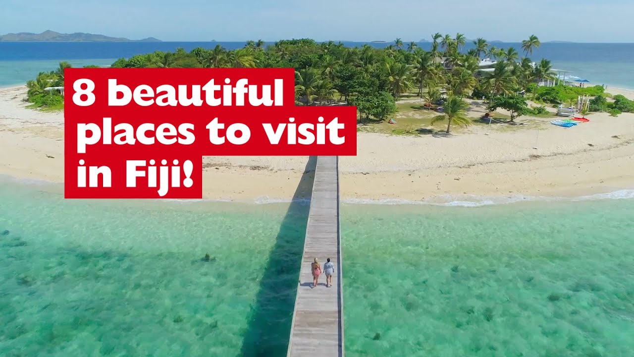 8 Beautiful Places In Fiji