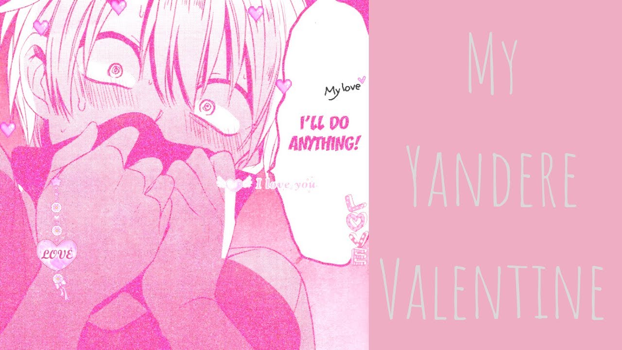 My Yandere Valentine 💖 [ASMR] [M4A]