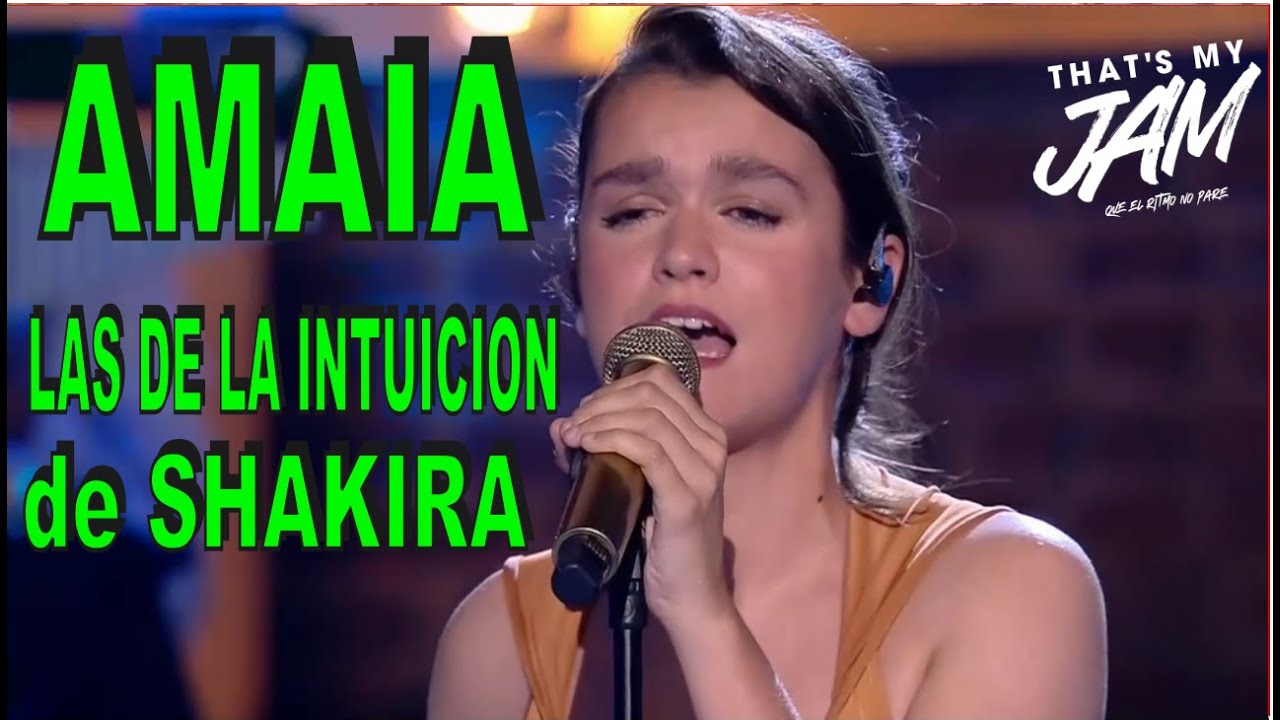 😱¡AMAIA - LAS DE LA INTUICION - DE SHAKIRA VERSION FLAMENCO!