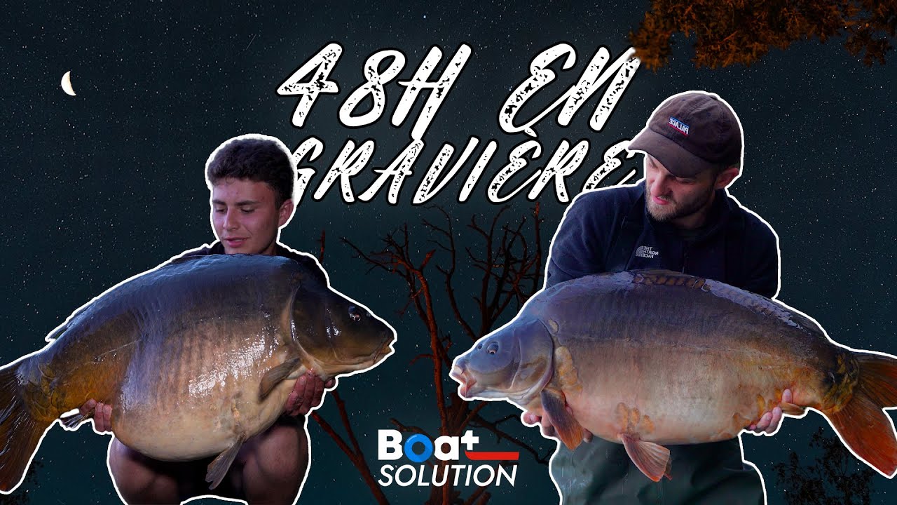 PÊCHE DE LA CARPE - 48h de folie en gravière