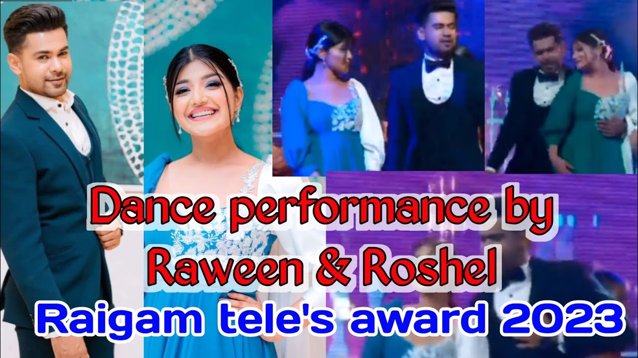 Raween & Roshel | Raigam tele's award 2023| Malen Upan samanali song