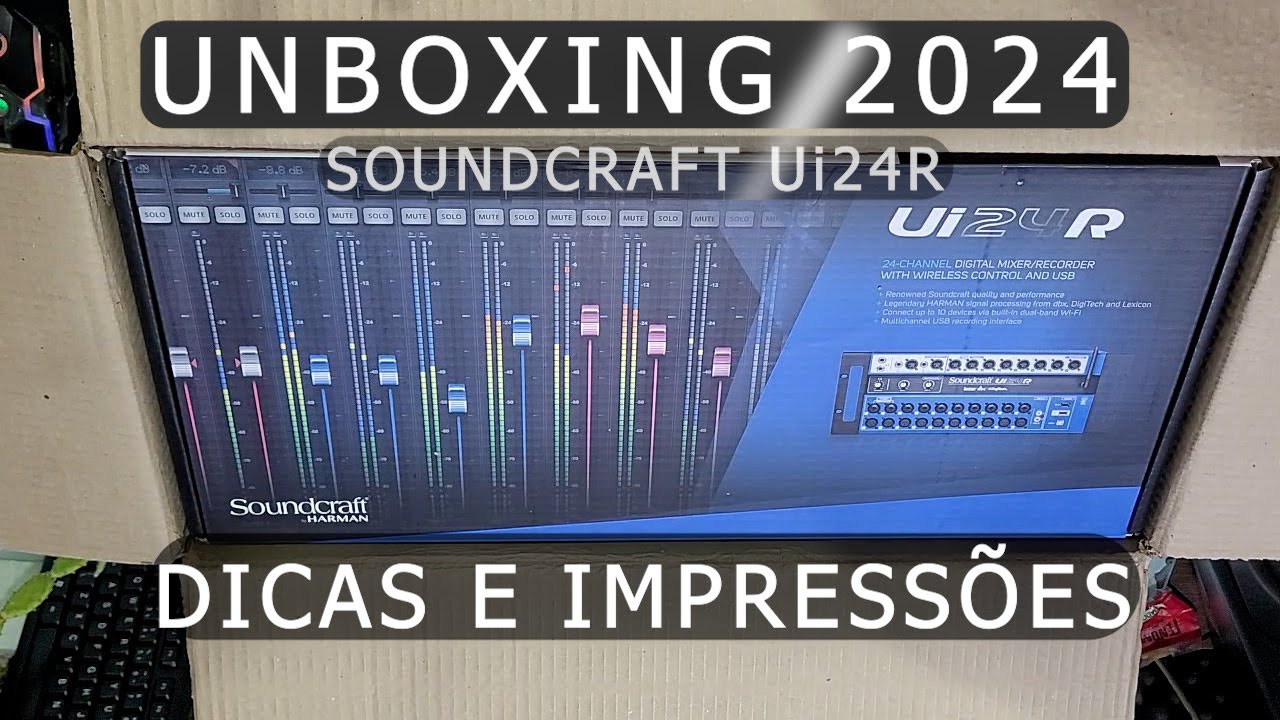 UNBOXING SOUNDCRAFT Ui24R 2024, DICAS E MINHAS IMPRESSÕES EM 2024.