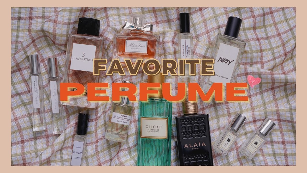 Những Mùi NƯỚC HOA YÊU THÍCH (Hermes, Gucci, Jo Malone, Byredo...) | Trang & Tiên