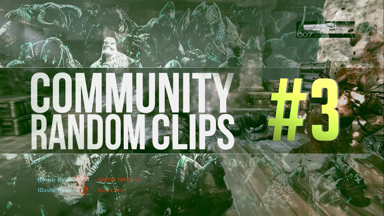 Gears of War - Community Random Clips #3