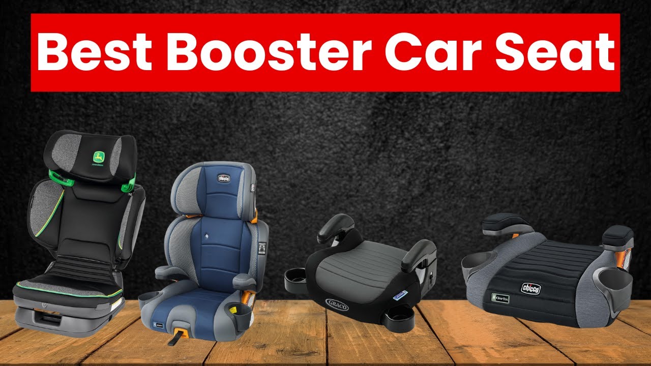 Best Booster Car Seat | Top 5 Booster Seats Reviewed | Aautomotives