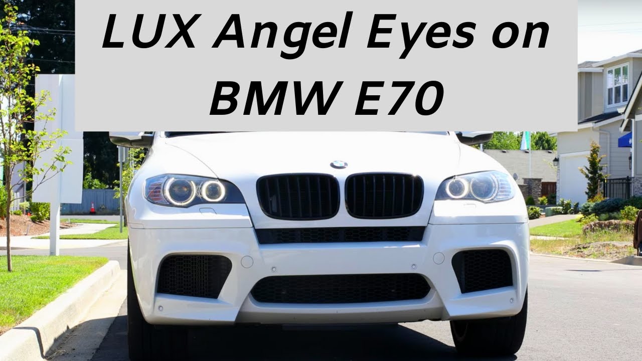 Ангельские глазки LUX на BMW E70