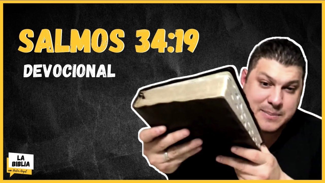 SALMOS 34:19 DEVOCIONAL DIARIO