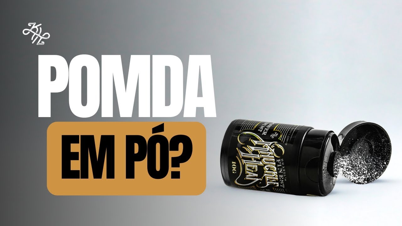 COMO USAR O PÓ MODELADOR | Knucklehead