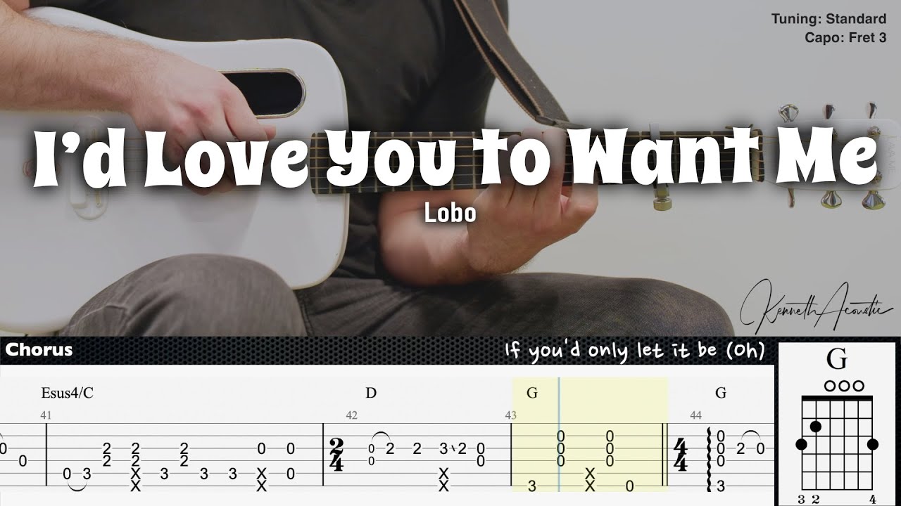 I’d Love You to Want Me - Lobo | Fingerstyle Guitar | TAB + Chords + Lyrics