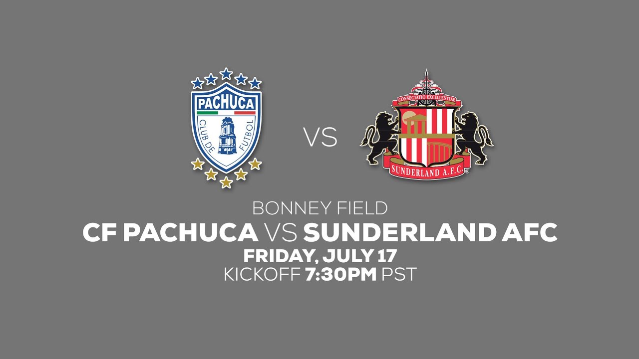 CF Pachuca vs Sunderland AFC 7.17.15