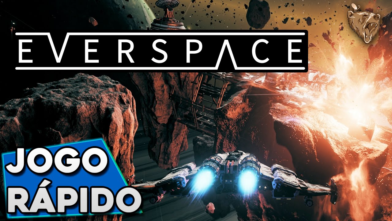 Jogo R&aacute;pido: Everspace - Gameplay Portugu&ecirc;s Vamos Jogar PT-BR