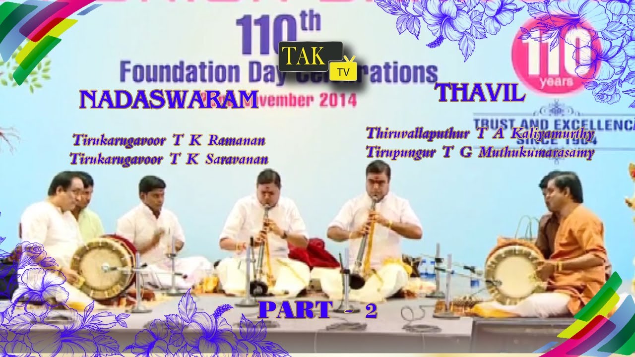 Legendary Nadaswaram & Thavil Performance PART 2