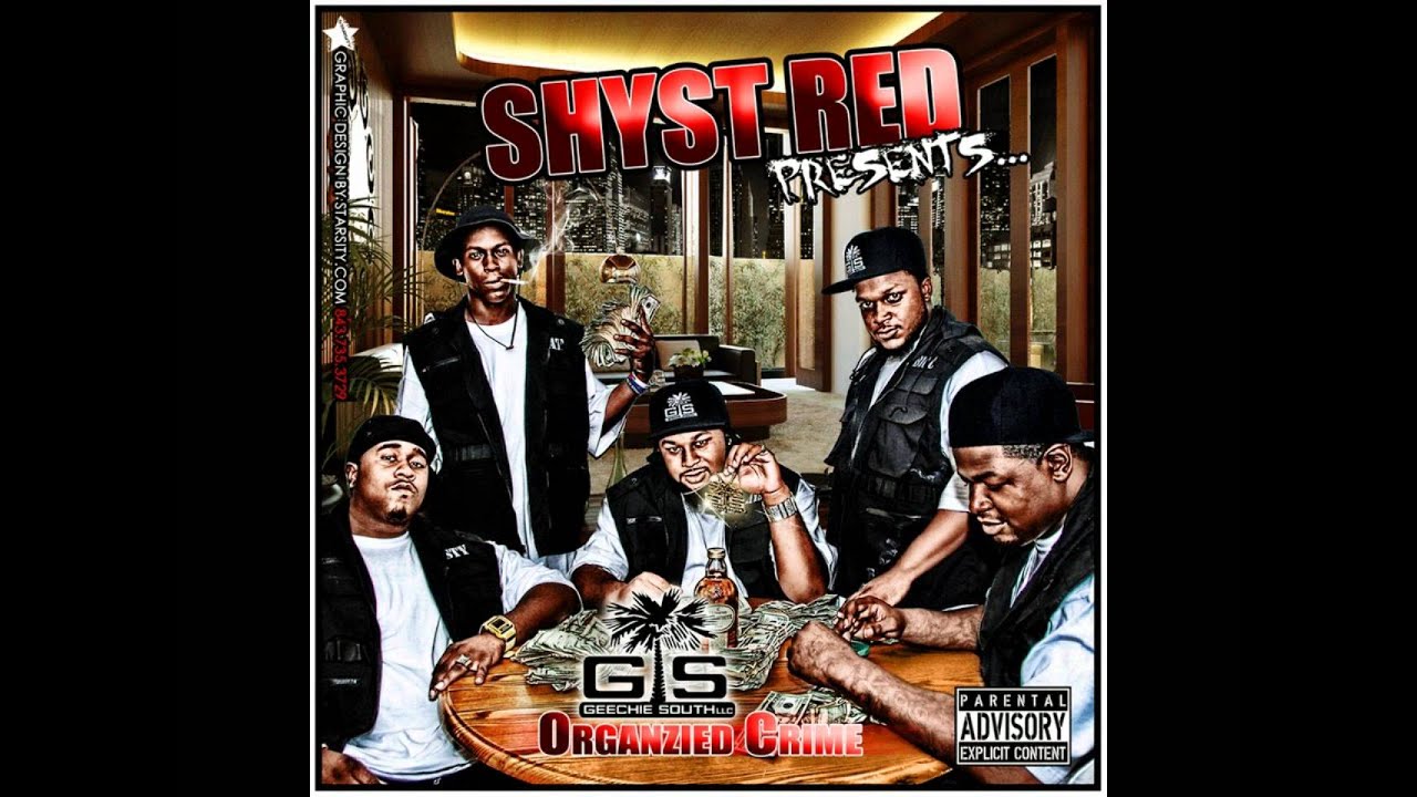 Geechie South-Done Did It All (Organized Crime)