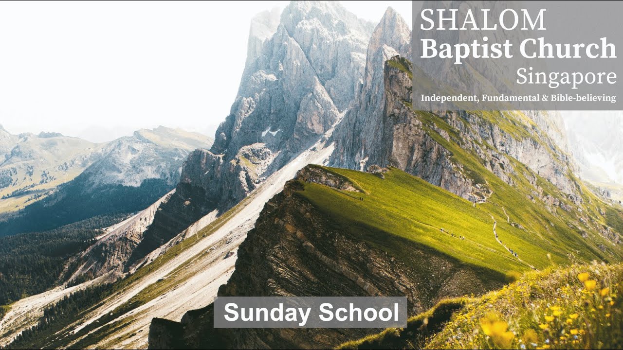 Sunday School: Eschatology - Doctrine of the “Last Things” - Lesson 4